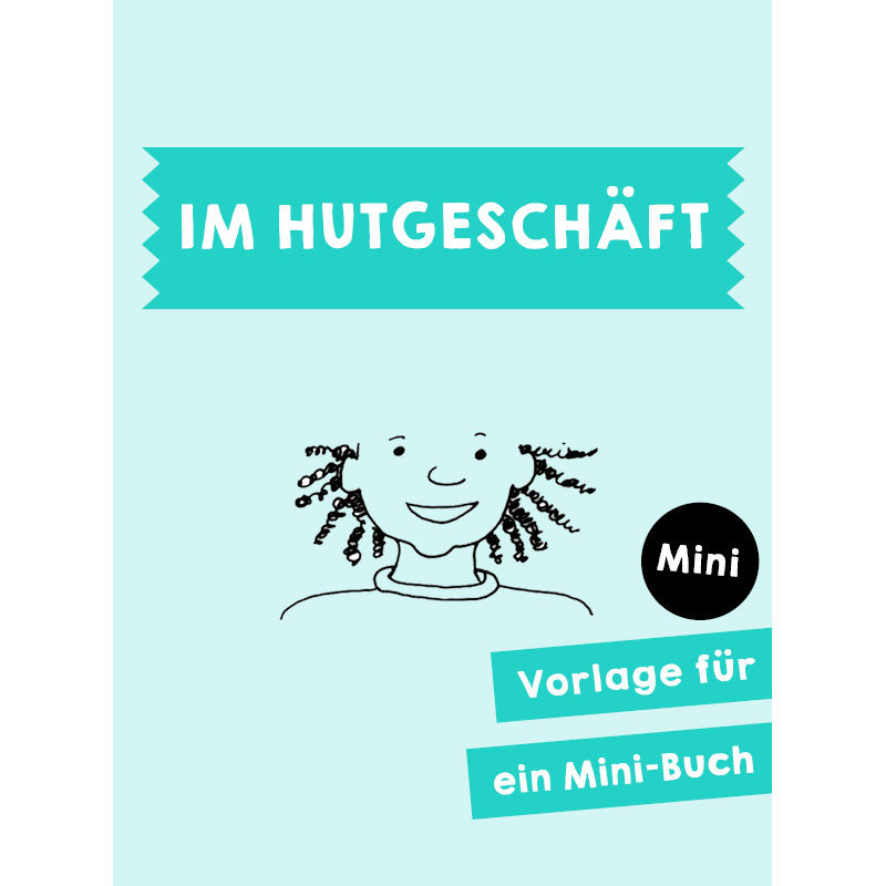 Homeschooling - Minibuch - Im Hutgeschäft PDF