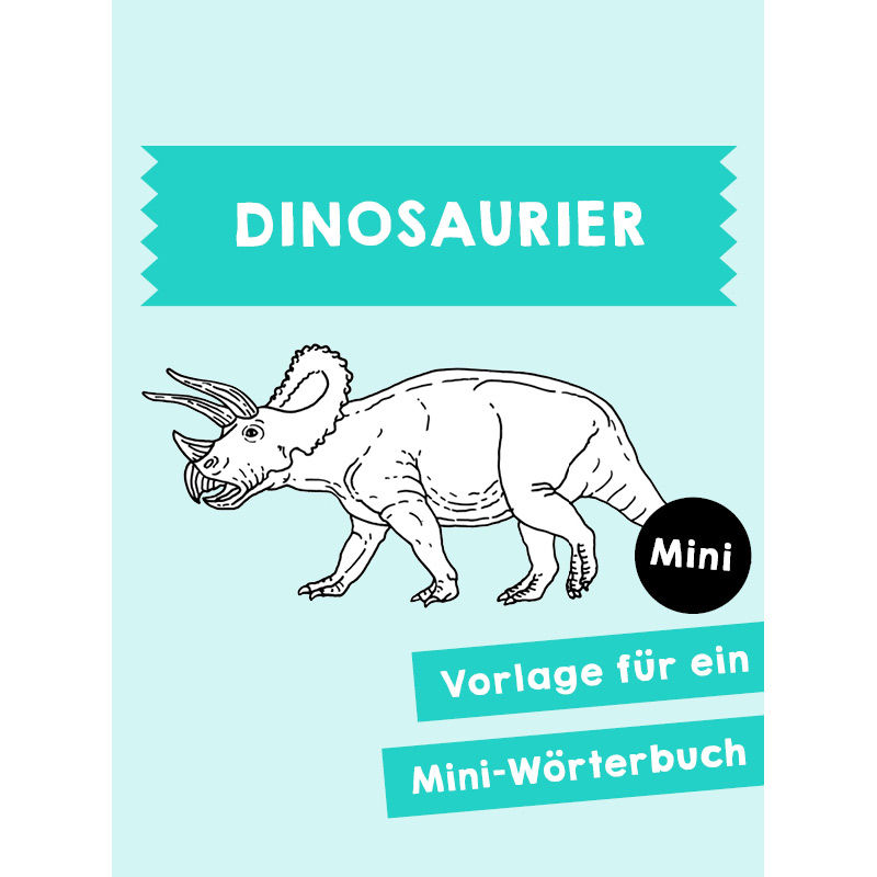 Homeschooling - Minibuch Dinosaurier PDF