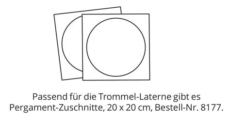 Anleitung zum Basteln der Trommel-Laterne
