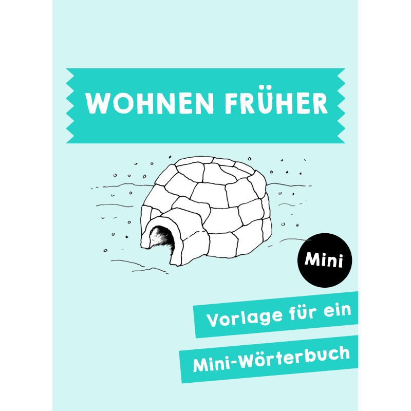 Homeschooling - Mini-Wörterbuch Wohnen früher PDF
