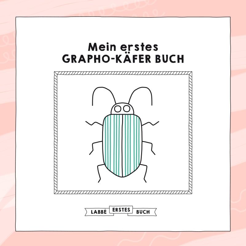 Mein erstes Buch - Grapho-Käfer PDF