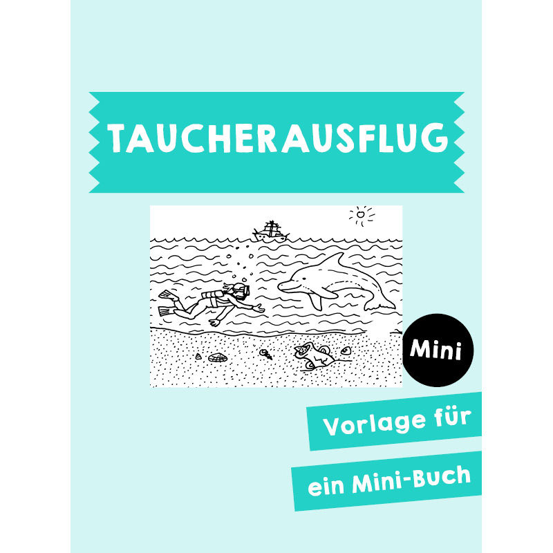 Homeschooling - Minibuch Liniengeschichten - Taucherausflug PDF
